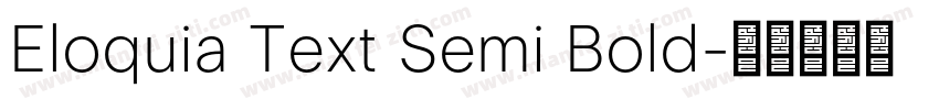 Eloquia Text Semi Bold字体转换